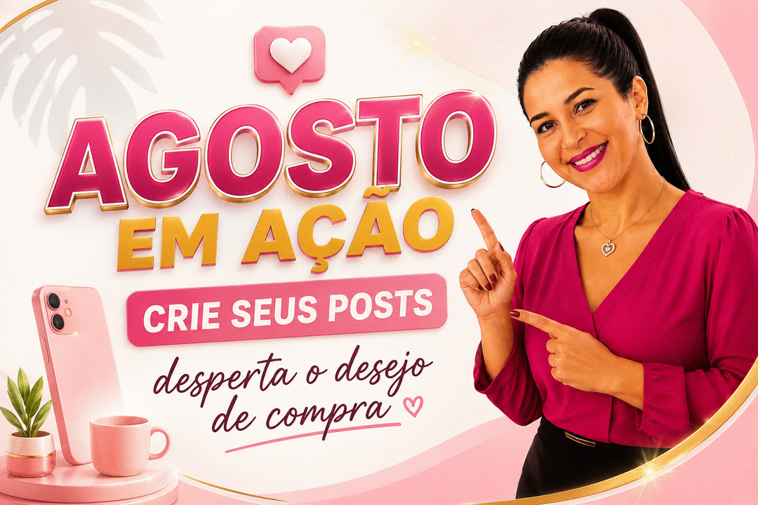 crie-seus-posts-com-apenas-3-passos-facil-rapido-e-criativo-venda-mais-com-esta-estrategiatransformando-os-posts-em-desejo-de-compra-cbt-1208-07h15