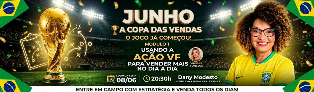 junho-a-copa-das-vendas-estrategia-de-vendas-usando-a-acao-vf-para-aumentar-suas-vendas-mod-2-cbt-0806-20h30