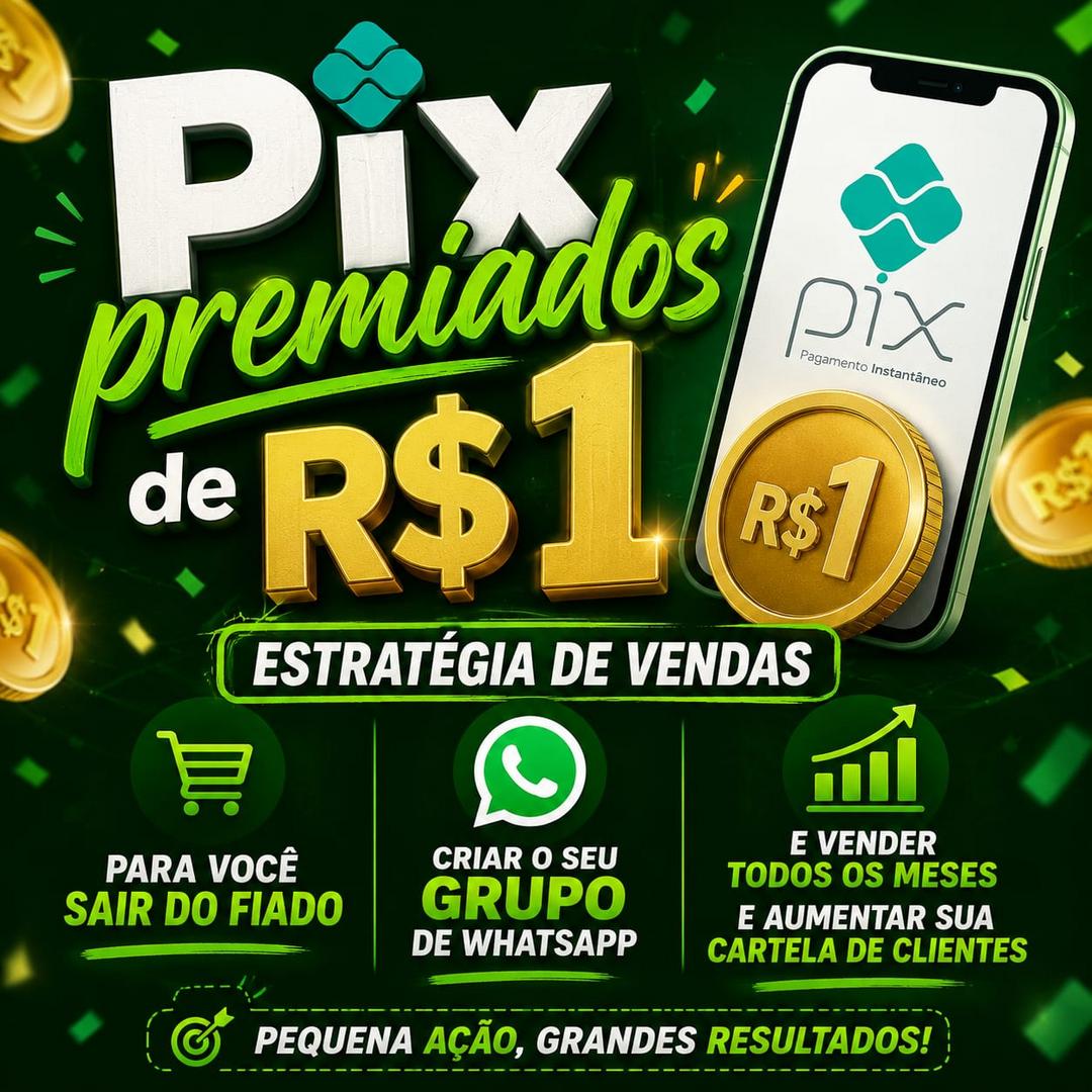 pix-premiado-de-rdollar-100-estrategia-de-vendas-cbt-0306-20h50