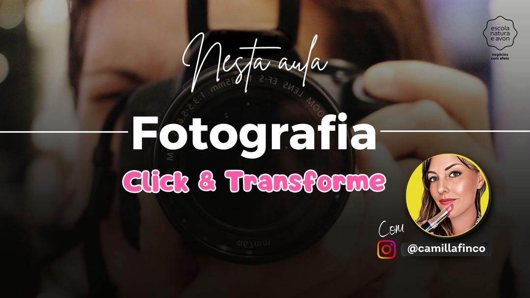 click-e-transforme-fotografia-basica-para-consultores-fotografia-e-d-cbt-0305-19h00