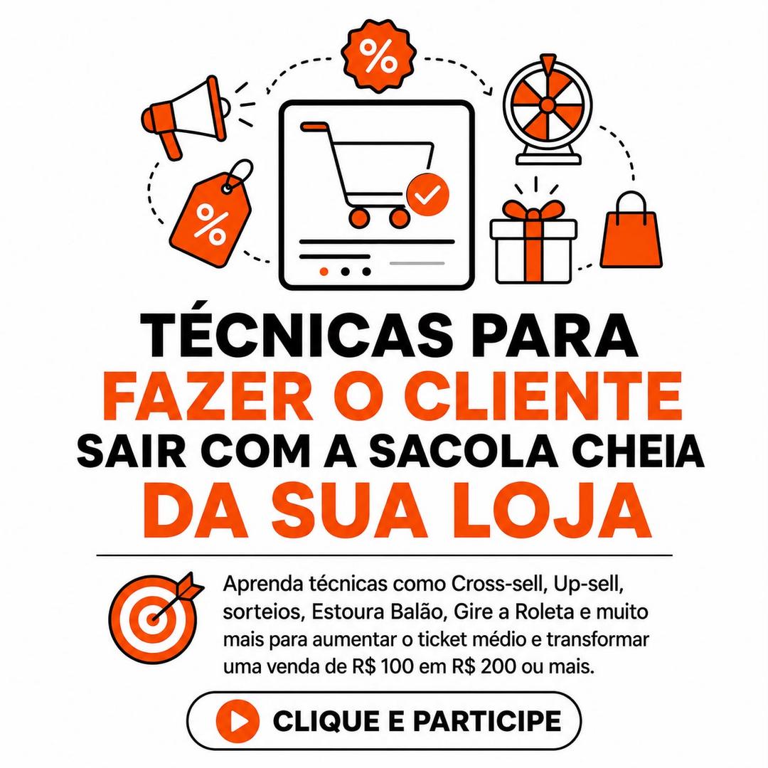 Banner tecnicas-para-fazer-o-cliente-sair-com-a-sacola-cheia-da-sua-loja-estrategia-de-vendas-cbt-1808-20h00 tecnicas-para-fazer-o-cliente-sair-com-a-sacola-cheia-da-sua-loja-estrategia-de-vendas-cbt-1808-20h00