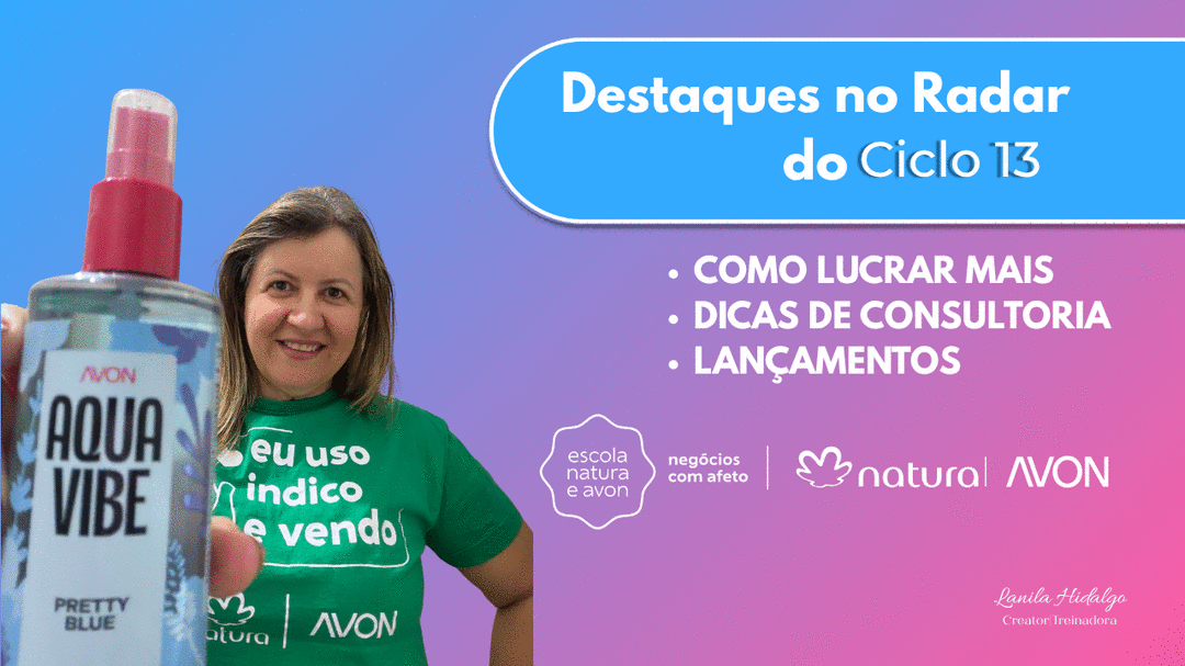 radar-do-ciclo-quais-as-novidades-e-destaques-que-serao-sucesso-de-vendas-e-como-lucrar-mais-no-ciclo-13-cbt-1808-18h00