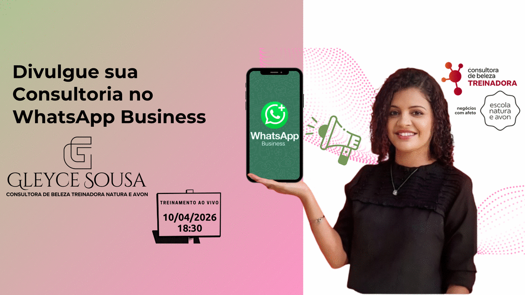 divulgue-sua-consultoria-no-whatsapp-business-faca-venda-por-relacao-no-whatsapp-business-cbt-1004-18h30