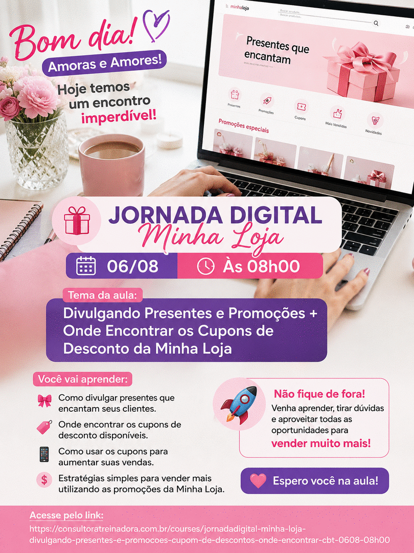 jornadadigital-minha-loja-divulgando-presentes-e-promocoes-cupom-de-descontos-onde-encontrar-cbt-0608-08h00