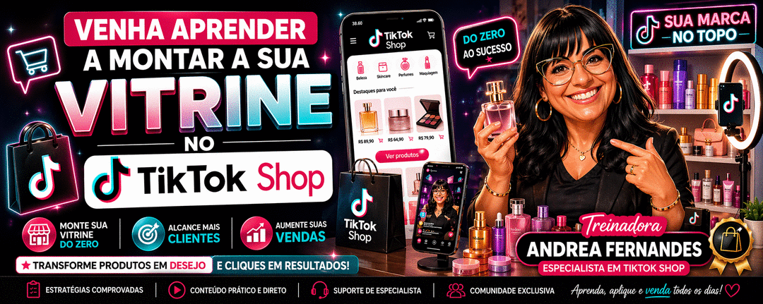 como-montar-a-vitrine-no-tik-tok-shop-ganhando-com-a-divulgacao-cbt-2504-09h30