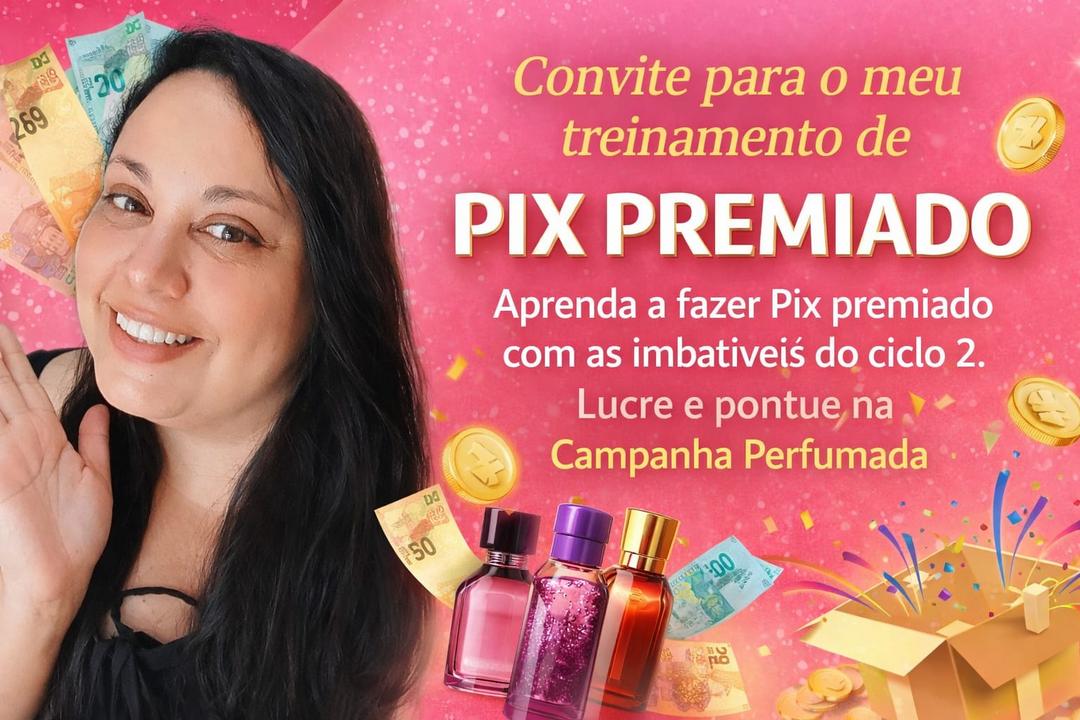 Banner movimentoperfumado2026-estrategia-de-vendas-pix-premiado-aproveite-as-imbativeis-para-lucrar-e-pontuar-na-campanha-perfumada-2026-cbt-2301-22h00 movimentoperfumado2026-estrategia-de-vendas-pix-premiado-aproveite-as-imbativeis-para-lucrar-e-pontuar-na-campanha-perfumada-2026-cbt-2301-22h00