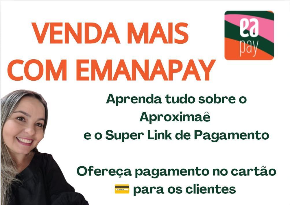 super-link-de-pagamento-e-aproximae-emanapay-cbt-0705-16h30