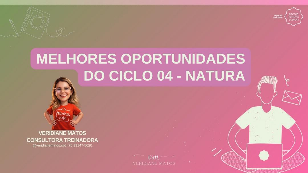 melhores-oportunidades-do-ciclo-4-natura-cbt-2402-20h00