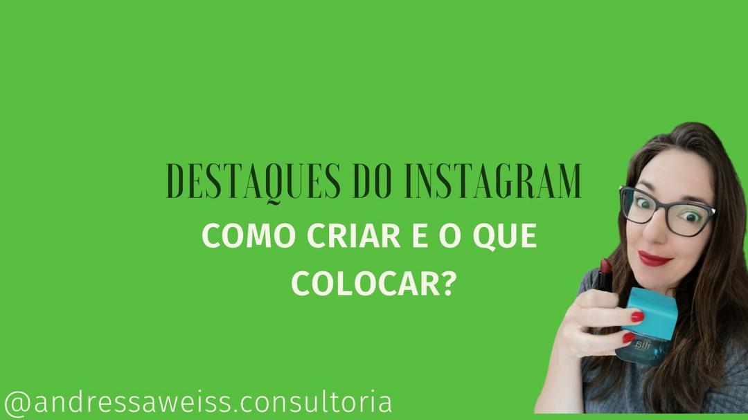 destaques-do-instagram-como-organizar-cbt-3101-08h59
