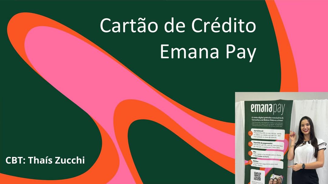 cartao-de-credito-emana-pay-venha-entender-mais-sobre-essa-funcao-na-pratica-cbt-2304-13h57