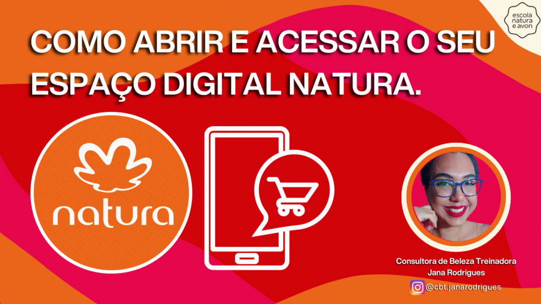 como-abrir-e-acessar-o-seu-espaco-digital-natura-cbt-1312-08h00