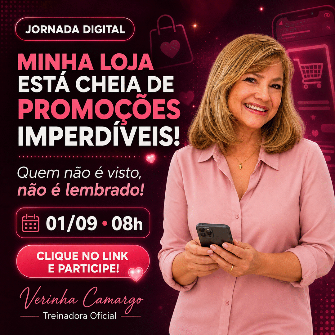 minha-loja-esta-cheia-de-promocoes-imperdiveis-jornadadigital-quem-nao-e-visto-lembrado-cbt-0109-08h00