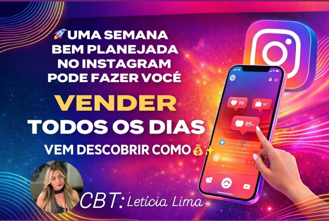 uma-semana-bem-planejada-no-instagram-pode-fazer-voce-vender-todos-os-dias-cbt-1504-12h45