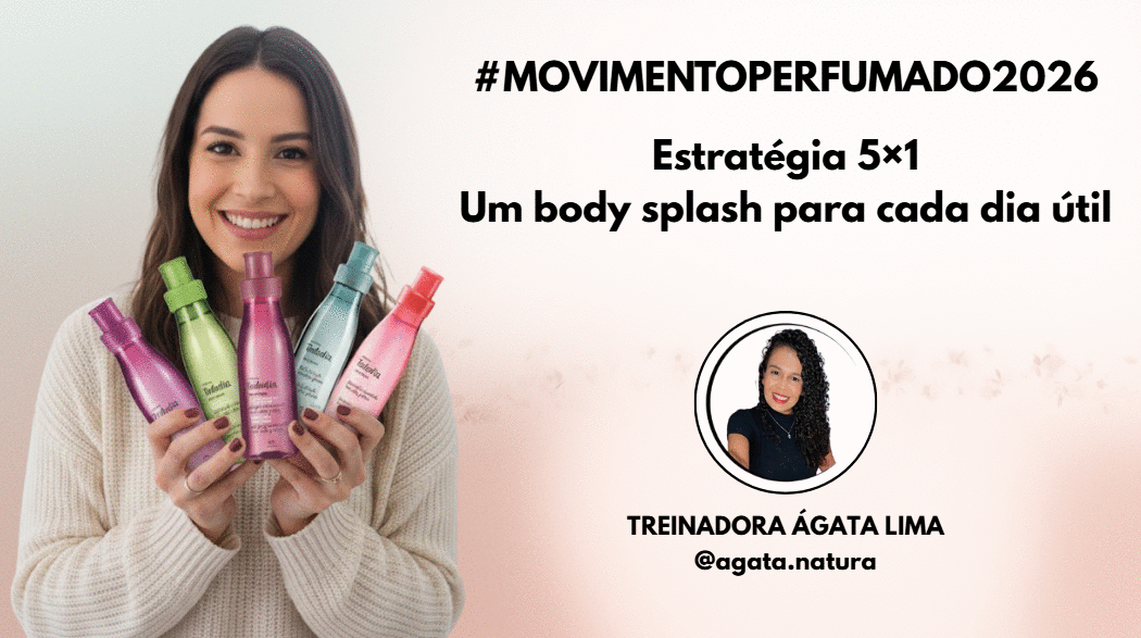 movimentoperfumado2026-estrategia-51-um-body-splash-para-cada-dia-util-cbt-1501-07h58