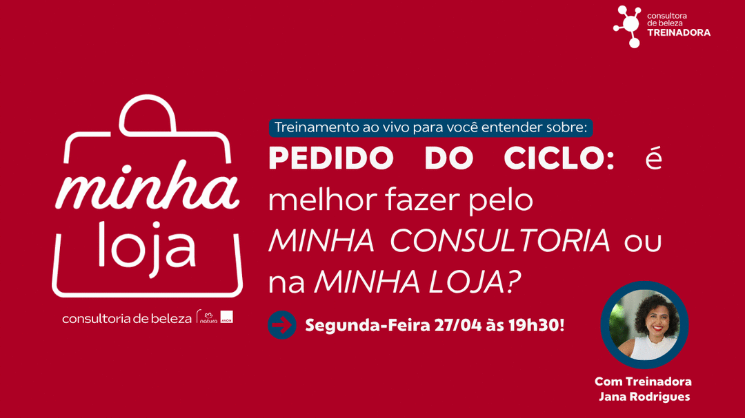 pedido-do-ciclo-e-melhor-no-minha-consultoria-ou-na-minha-loja-minha-loja-cbt-2704-19h30