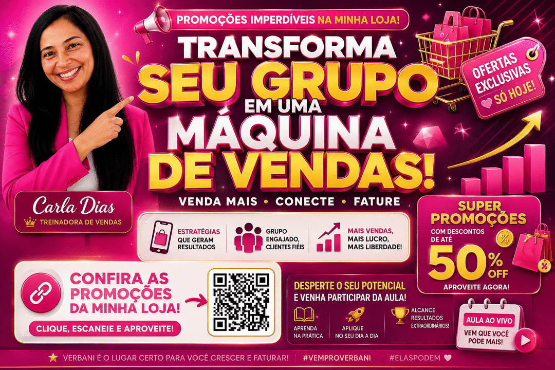 e-hora-de-transformar-seu-grupo-em-uma-maquina-de-vendas-promocoes-divulgacao-minha-loja-vendas-todos-os-dias-gn-amanda-pontes-soares-0805-18h15
