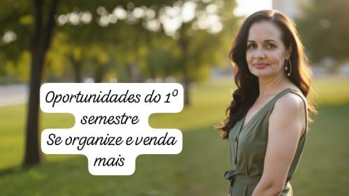 oportunidades-do-primeiro-semestre-se-organize-e-venda-mais-cbt-0103-15h59
