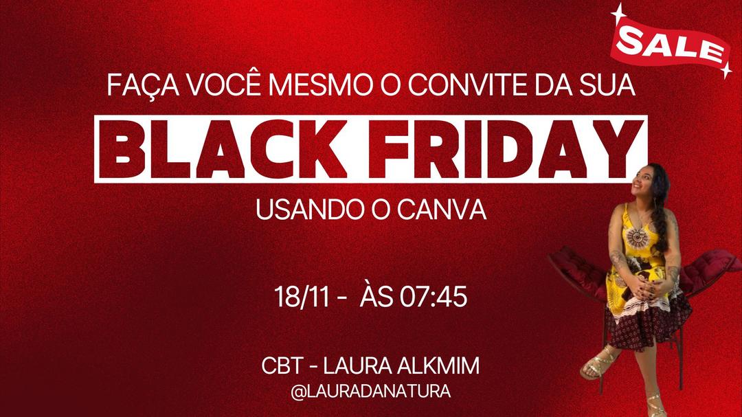 black-friday-faca-voce-mesmo-o-convite-da-sua-black-friday-cbt-1811-07h45