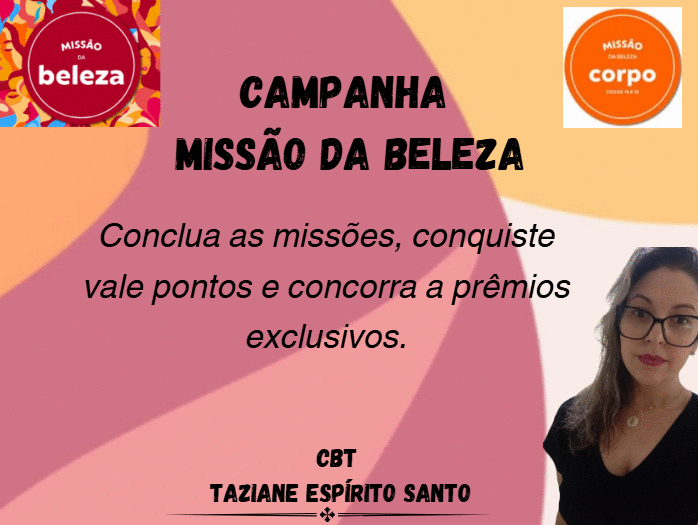 campanha-missao-da-beleza-reta-final-ultima-missao-cbt-1609-07h00