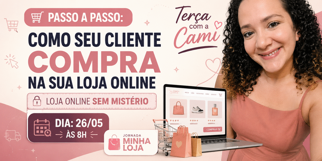 passo-a-passo-como-seu-cliente-compra-na-sua-loja-online-loja-online-sem-misterio-cbt-2605-08h00