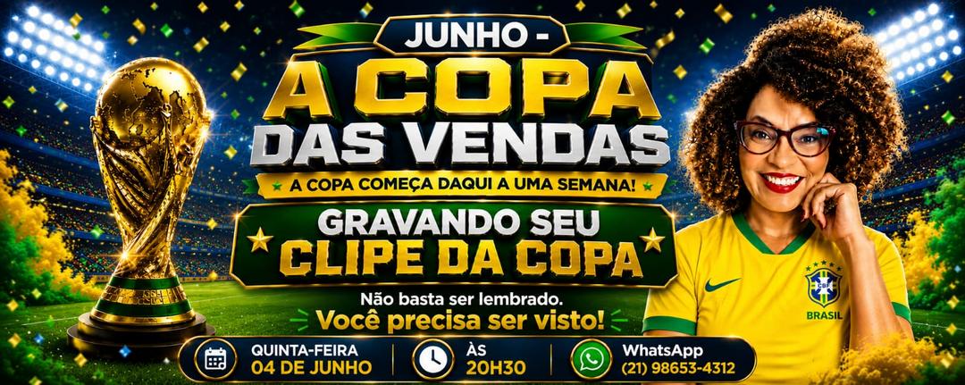 junho-a-copa-das-vendas-gravando-seu-clipe-da-copa-nao-basta-ser-lembrada-voce-precisa-ser-vista-cbt-0406-20h30
