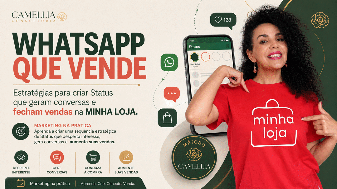venda-com-whatsapp-minha-loja-como-criar-post-no-status-do-whatsapp-para-fechar-vendas-com-minha-loja-cbt-0708-08h30