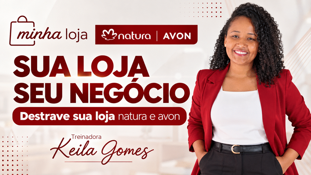 sua-loja-seu-negocio-destrave-sua-loja-natura-e-avon-cbt-0110-18h55