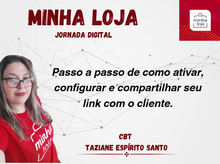 minha-loja-ativacao-configuracao-e-compartilhamento-do-seu-link-gn-eliete-schubert-peixoto-2703-08h00