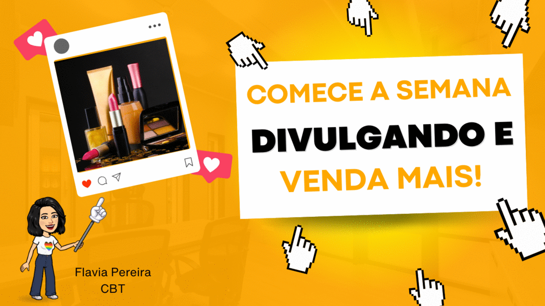 comece-a-semana-divulgando-e-venda-mais-cbt-0607-08h15
