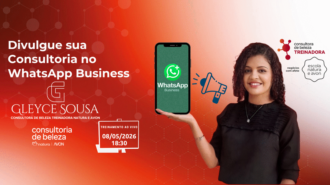 divulgue-sua-consultoria-no-whatsapp-business-faca-venda-por-relacao-no-whatsapp-business-cbt-0805-18h30