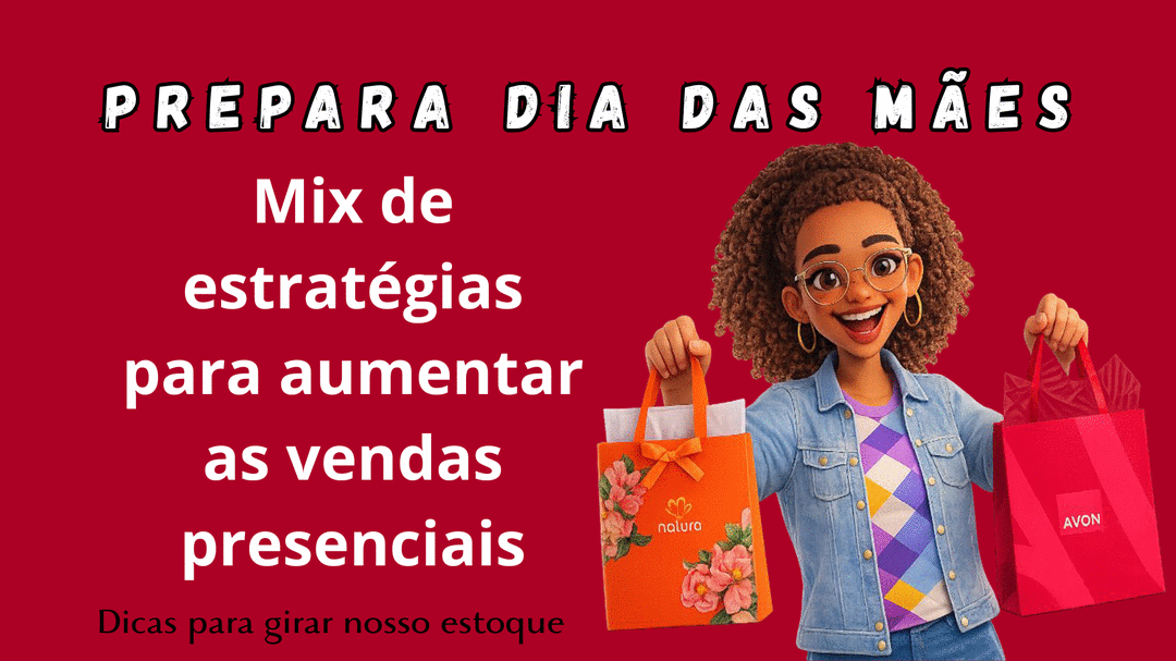 prepara-dia-das-maes-mix-de-estrategias-de-vendas-presenciais-cbt-2304-07h59