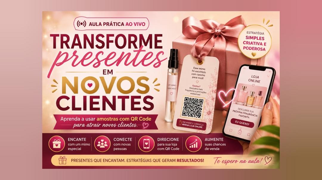 a-estrategia-dos-presentes-que-geram-clientes-como-usar-amostras-com-qr-code-para-atrair-novos-clientes-e-gerar-novas-vendas-cbt-3006-19h30