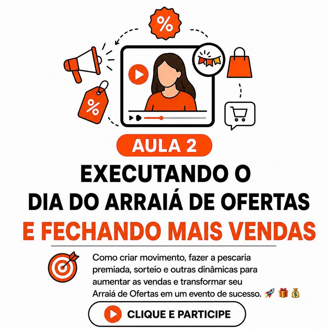 executando-o-dia-do-arraia-de-ofertas-e-fechando-mais-vendas-estrategia-de-vendas-cbt-2506-20h00