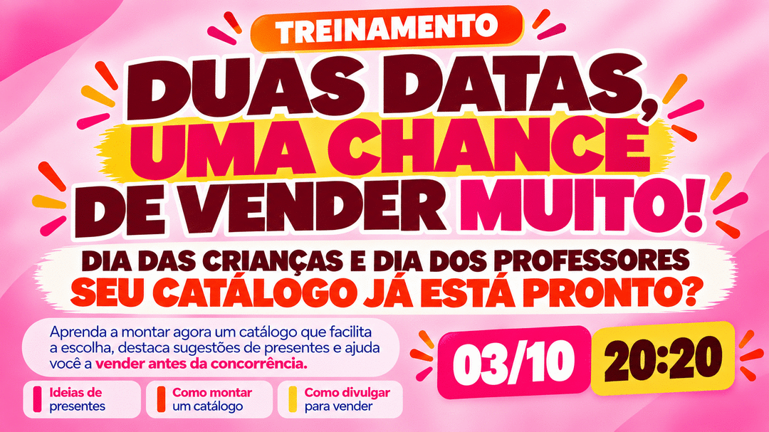 financasemdia-duas-datas-uma-chance-de-vender-muito-dia-das-criancas-e-dia-dos-professores-seu-catalogo-ja-esta-pronto-cbt-0310-20h20