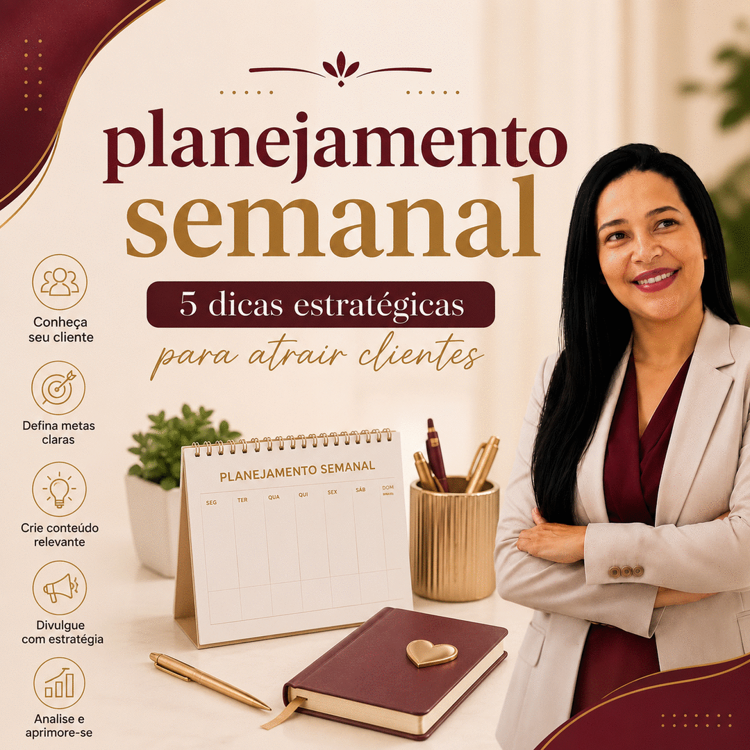 planejamento-semanal-5-dicas-de-conteudo-que-atraem-clientes-e-vendem-mais-cbt-1307-07h33