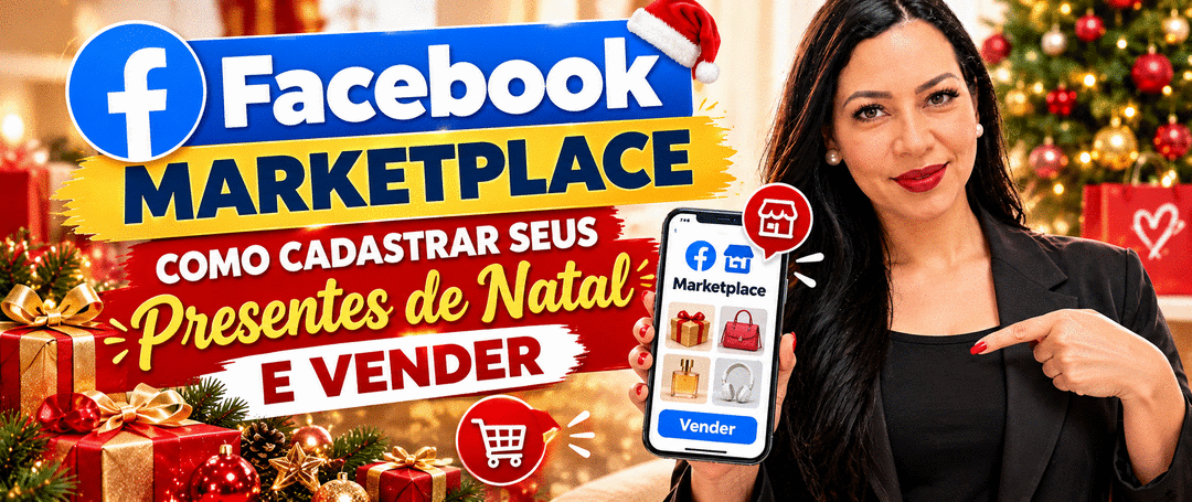 facebook-marketplace-vamos-divulgar-os-presentes-de-natal-e-sair-na-frente-nas-vendas-cbt-2310-07h40