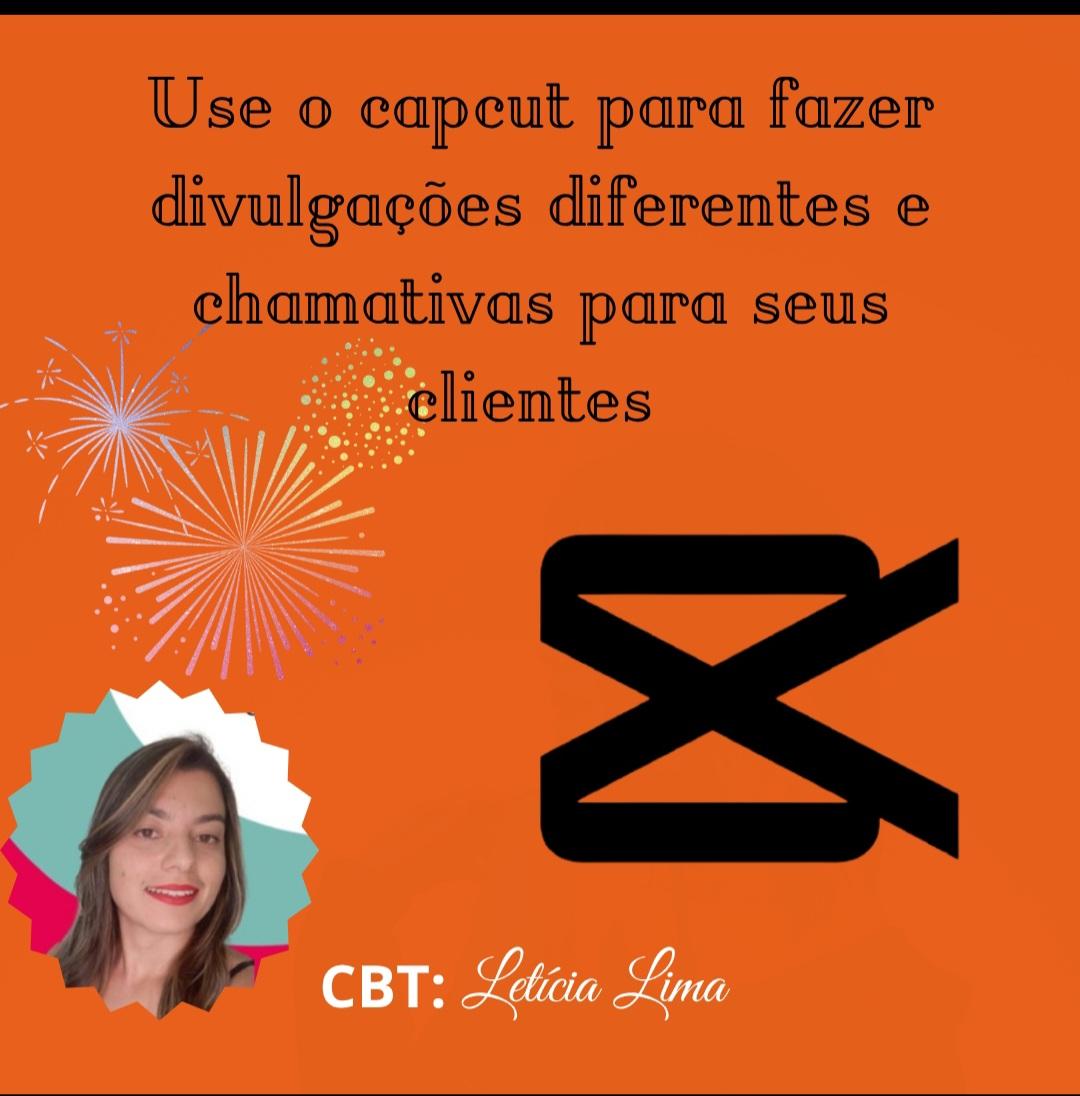 use-o-capcut-para-fazer-divulgacoes-chamativas-e-atrativas-cbt-2602-13h50