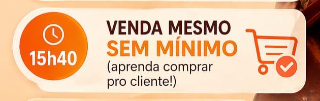 compre-para-seu-cliente-sem-pedido-minimo-como-comprar-para-seu-cliente-sem-pontuacao-minima-cbt-2304-15h40