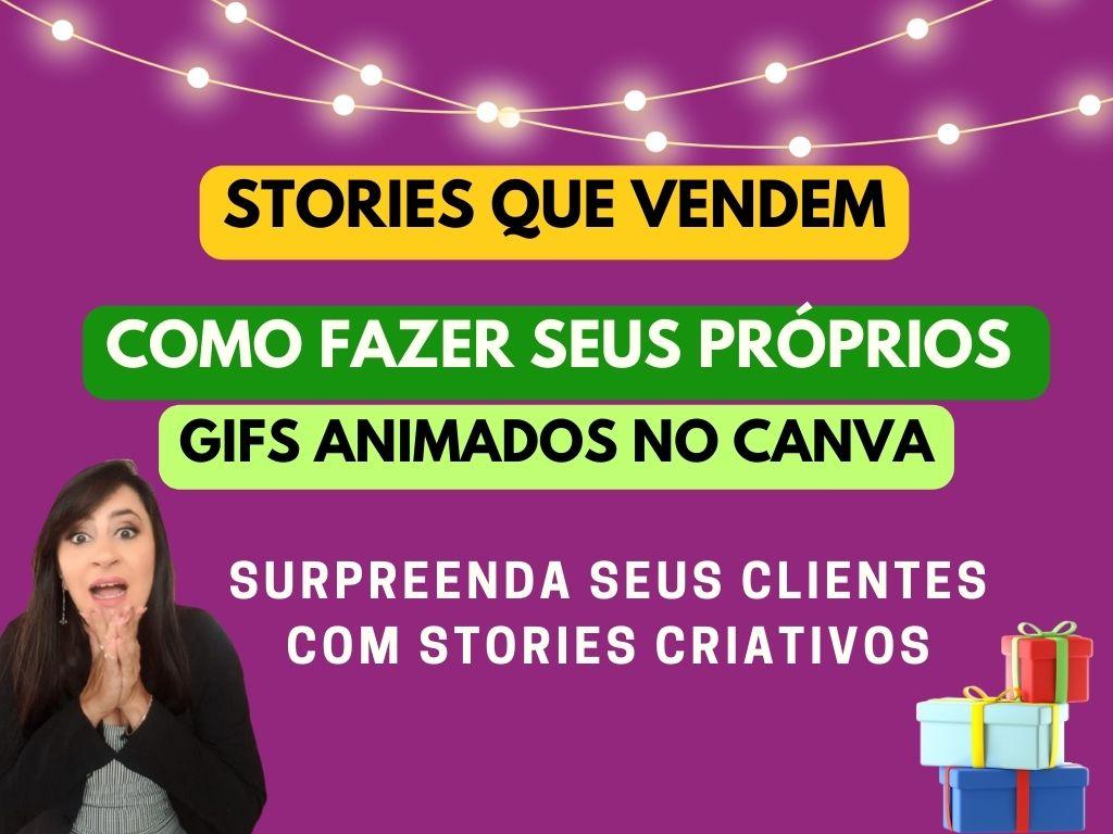 stories-que-vendem-crie-seus-proprios-gifs-animados-no-canva-cbt-2005-14h30