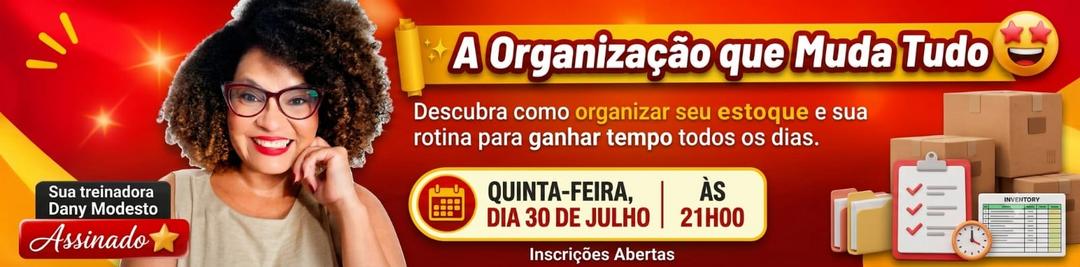 julhoestoque-a-organizacao-que-muda-tudo-descubra-como-organizar-seu-estoque-e-sua-rotina-para-ganhar-tempo-todos-os-dias-cbt-3007-21h00