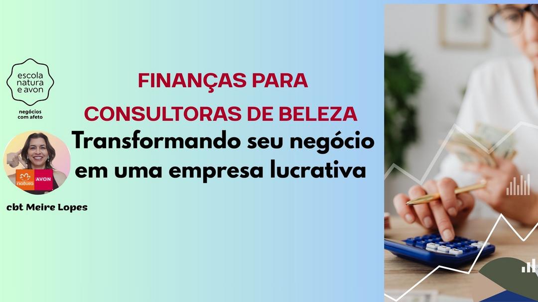 financas-para-consultoras-de-beleza-transformando-seu-negocio-em-uma-empresa-lucrativa-cbt-0902-16h30