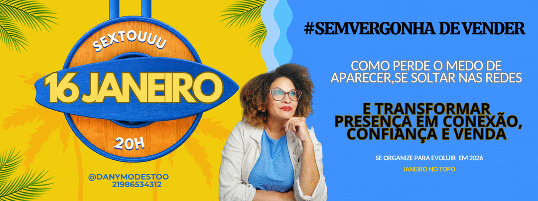 janeiro-no-topo-semvergonha-de-vender-como-perder-o-medo-de-aparecer-se-soltar-nas-redes-cbt-1601-20h00
