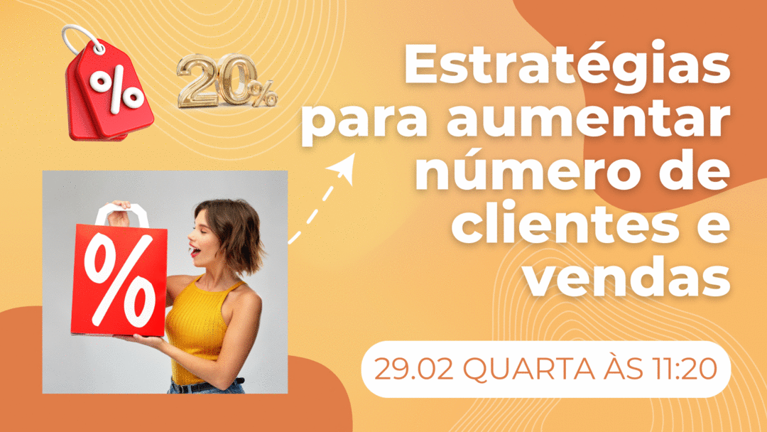 conheca-4-estrategias-para-aumentar-numero-de-clientes-e-vendas-cbt-2802-10h20