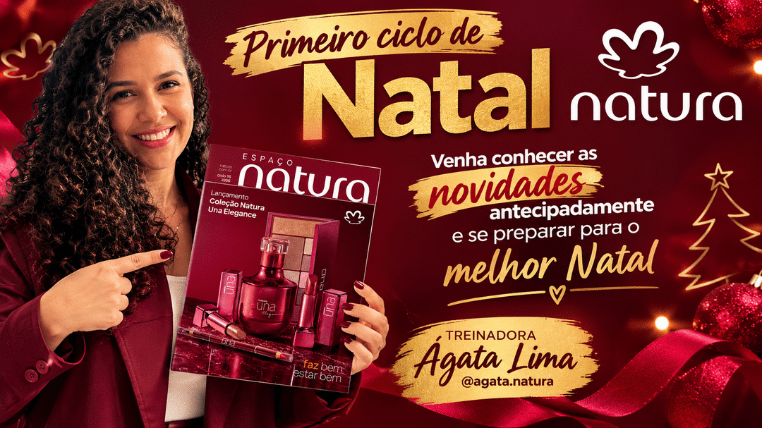 primeiro-ciclo-de-natal-natura-venha-conhecer-as-novidades-antecipadamente-e-se-preparar-para-o-melhor-natal-cbt-2109-07h55