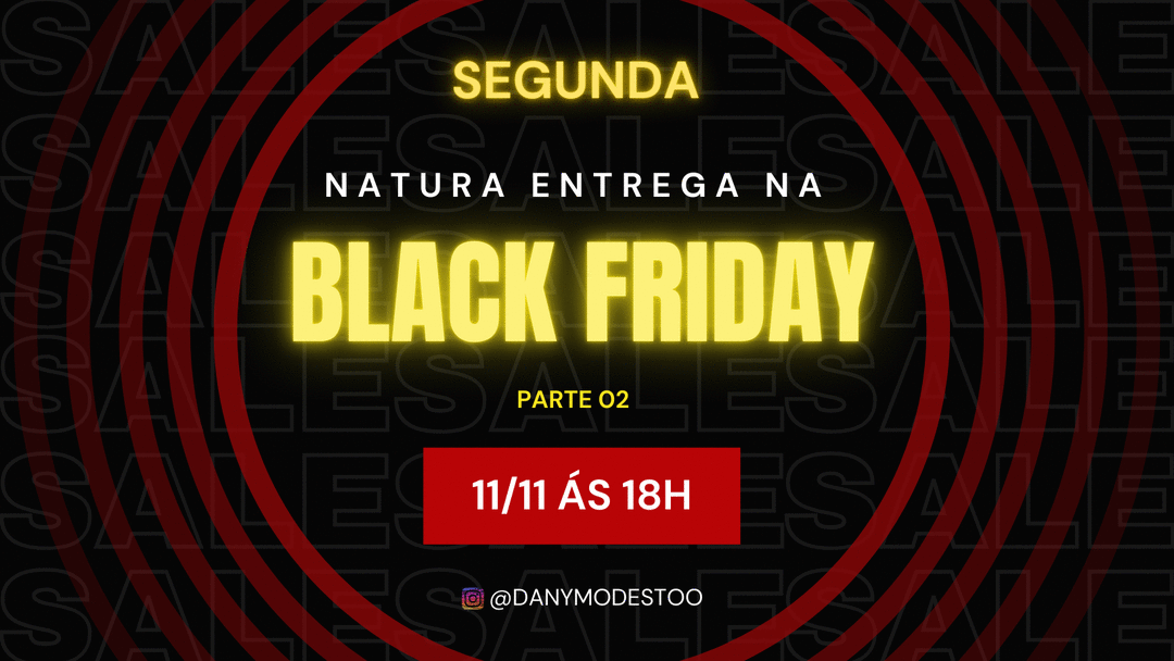 espaco-digital-mod-02-natura-entrega-na-black-friday-cbt-1111-18h00