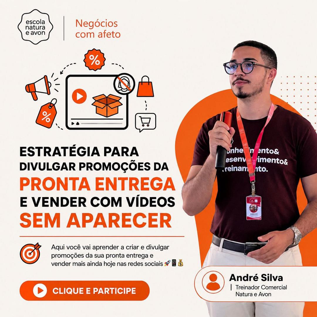 estrategia-para-divulgar-promocoes-da-pronta-entrega-e-vender-com-videos-sem-aparecer-divulgacao-cbt-1107-08h00
