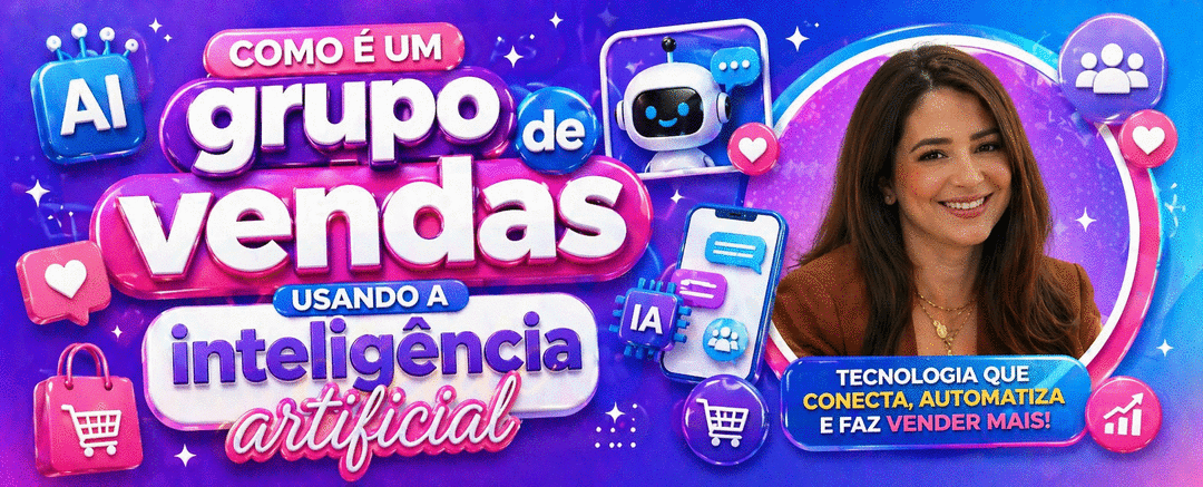 grupo-de-vendas-o-passo-a-passo-de-como-criar-use-a-inteligencia-artificial-para-criar-um-excelente-grupo-cbt-2604-13h55