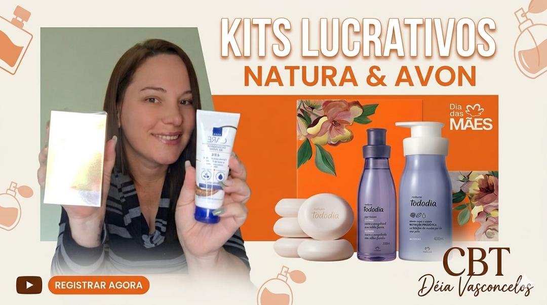 kits-lucrativos-natura-e-avon-desmembrando-os-kits-para-mais-lucro-cbt-0405-16h00