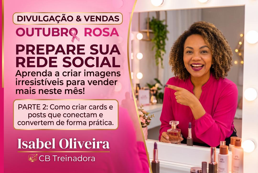 outubro-rosa-divulgacao-e-vendas-aprenda-a-criar-imagens-que-vendem-cbt-0610-21h25