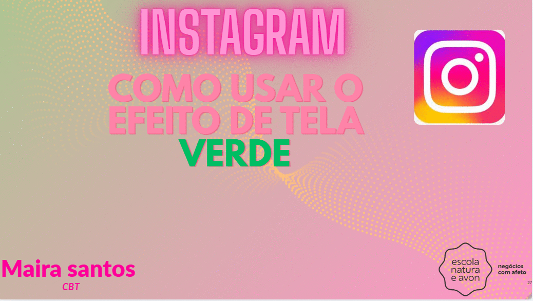 instagram-como-usar-o-efeito-de-tela-verde-cbt-0503-15h45